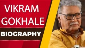 Vikram Gokhale: Important Fact