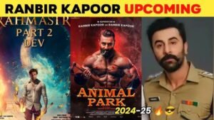 Ranbir kapoor Upcoming Blockbuster Movie